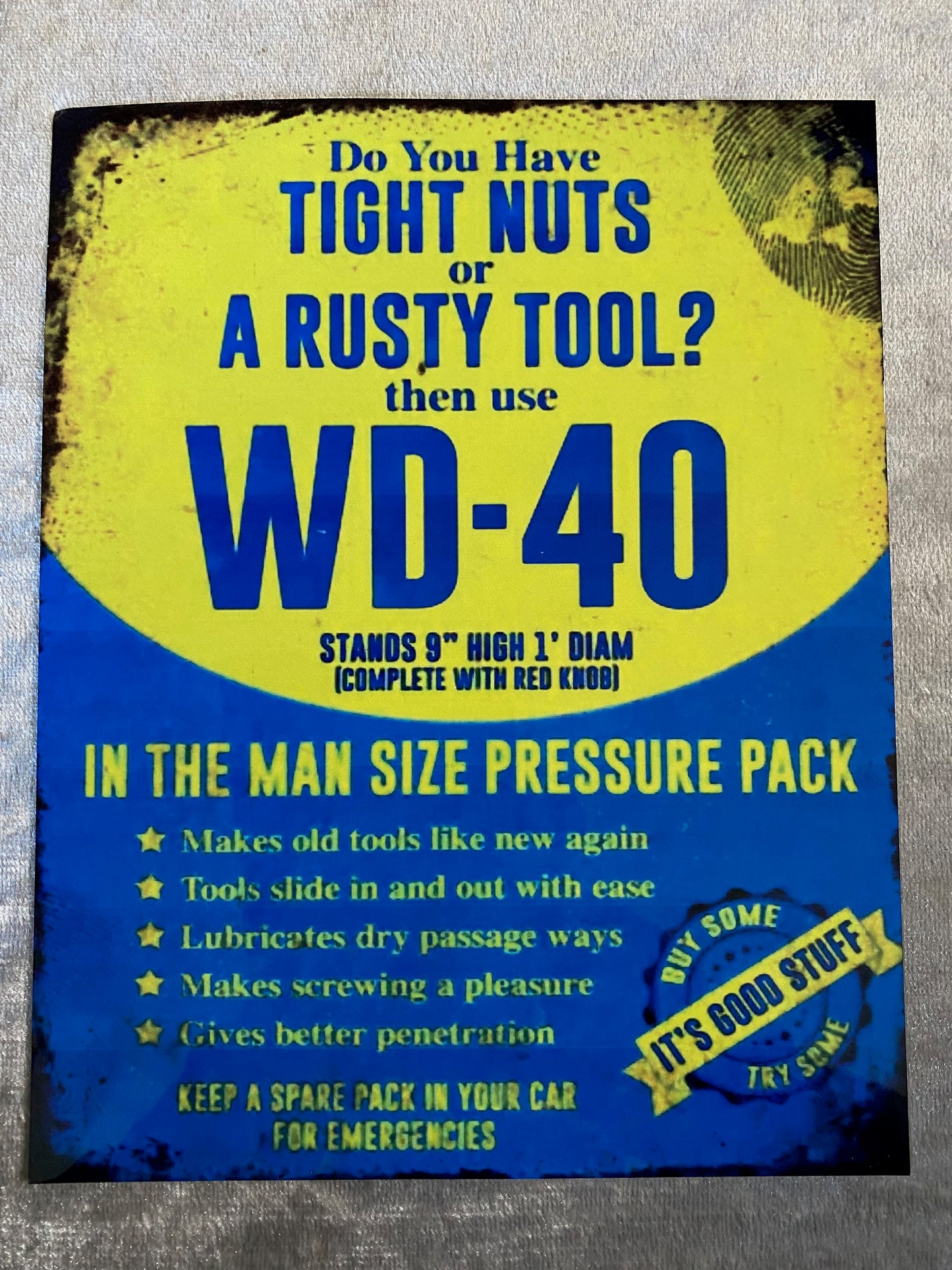 WD40 Tight Nuts Metal Sign